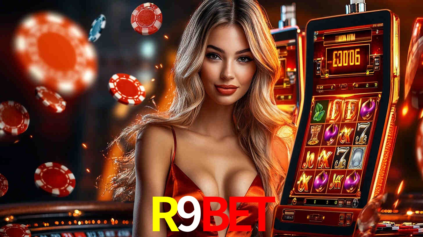 R9BET: Jogos de Caça-Níqueis-Altas Recompensas, Roleta-Velocidade, Blackjack-Desafios Máximos